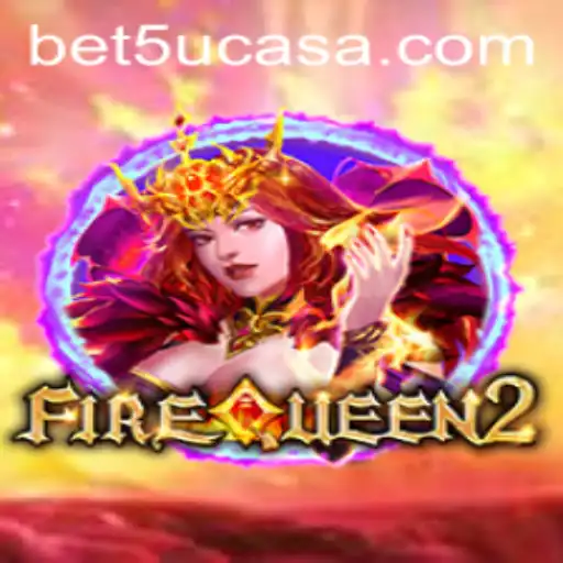FireQueen2: A Thrilling Adventure in the World of Bet5u