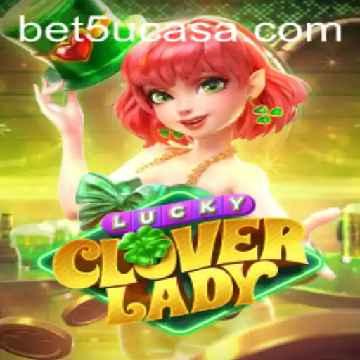 Explore the Exciting World of LuckyCloverLady with bet5u